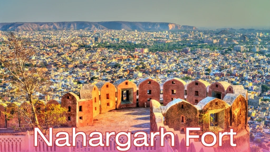 Nahargarh Fort