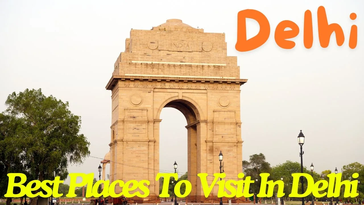Best Places visit in delhi