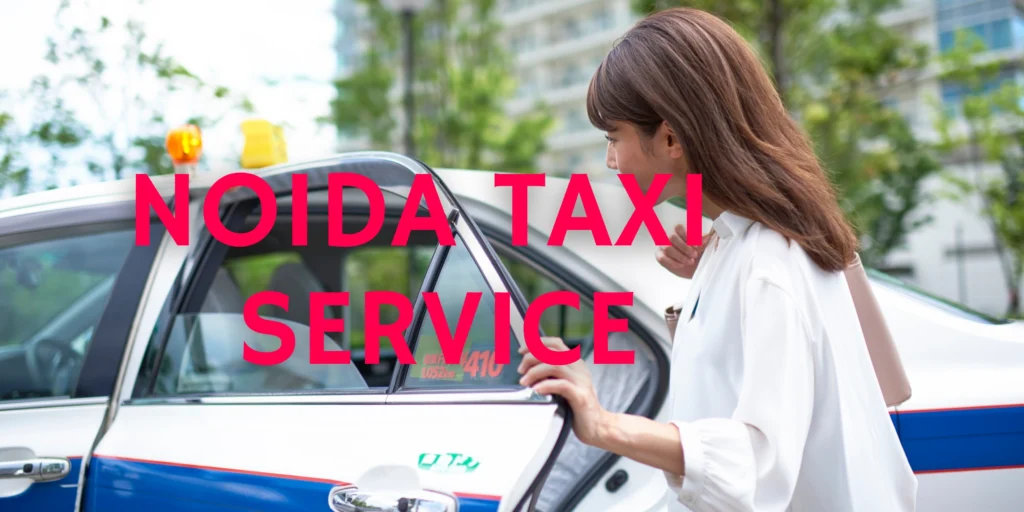 Noida Taxi Service