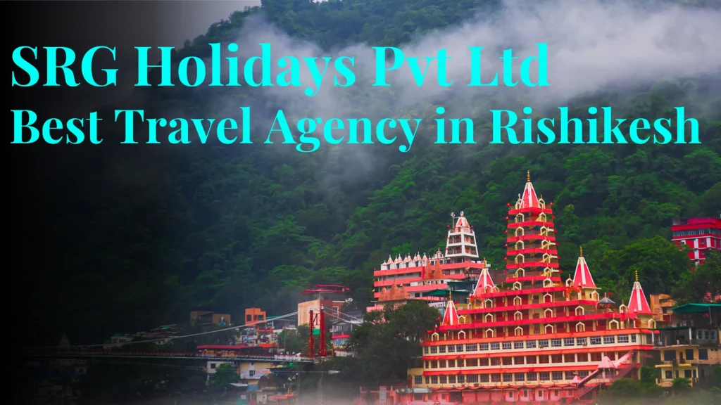 best travel compnay in rishikesh