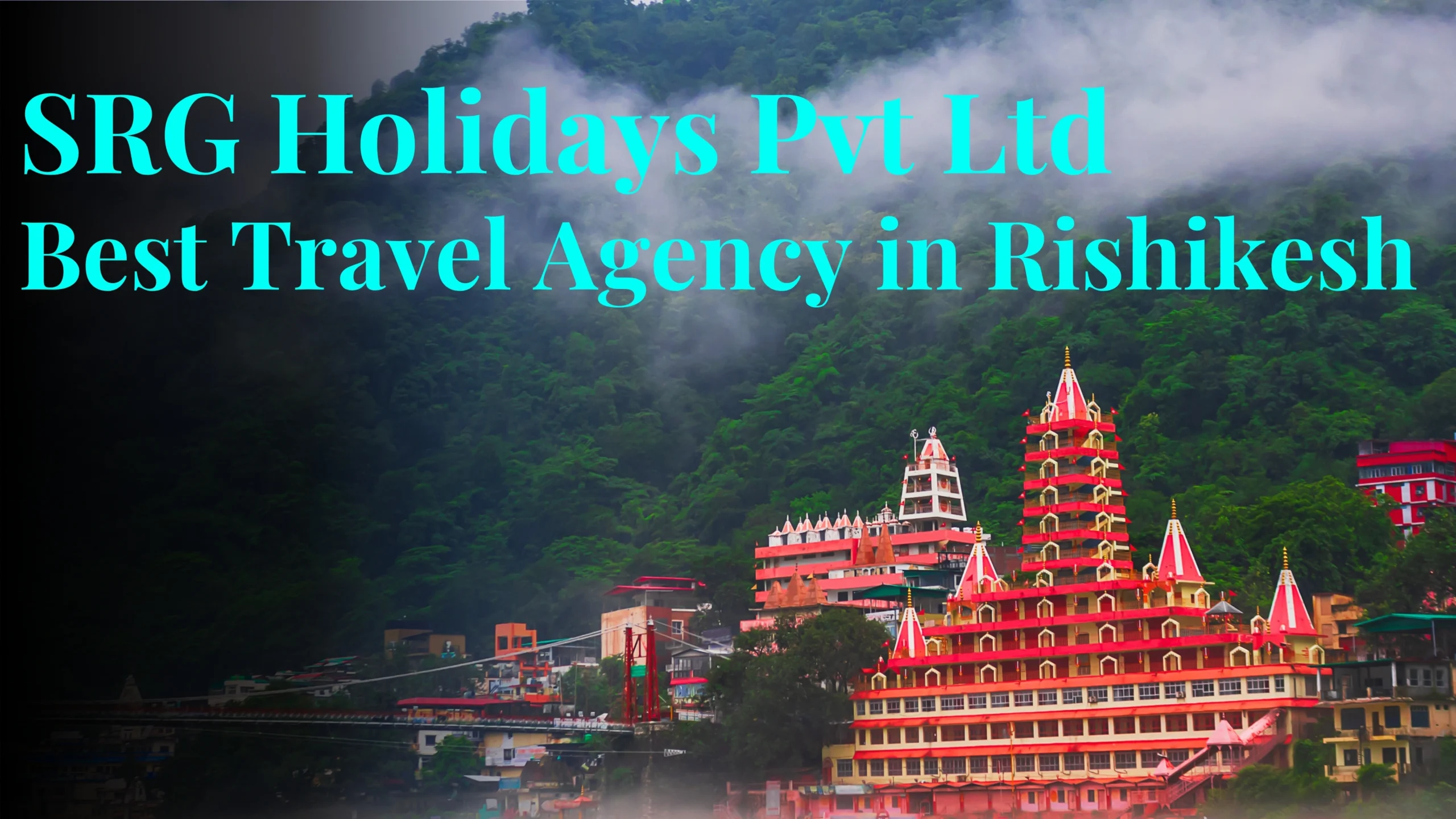 Travel agency in Rishikesh