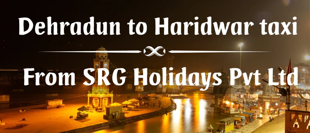 dehradun to haridwar cab fare