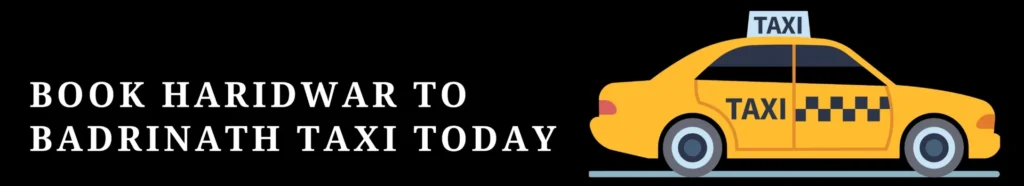 Haridwar to Badrinath taxi