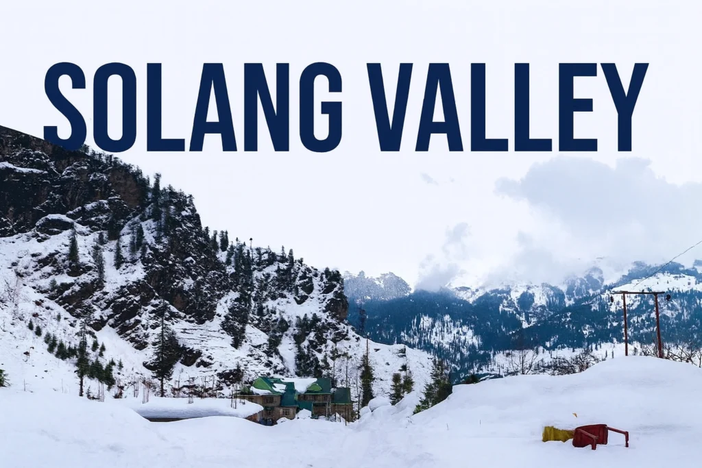 Solang Valley Himachal Pradesh