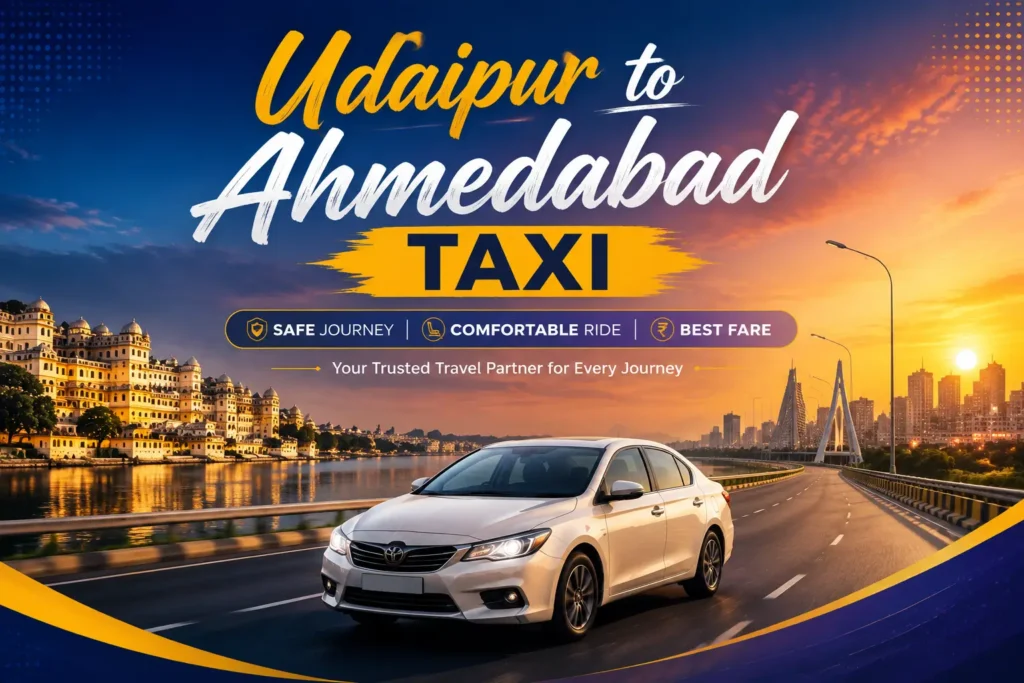Udaipur to Ahmedabad Taxi